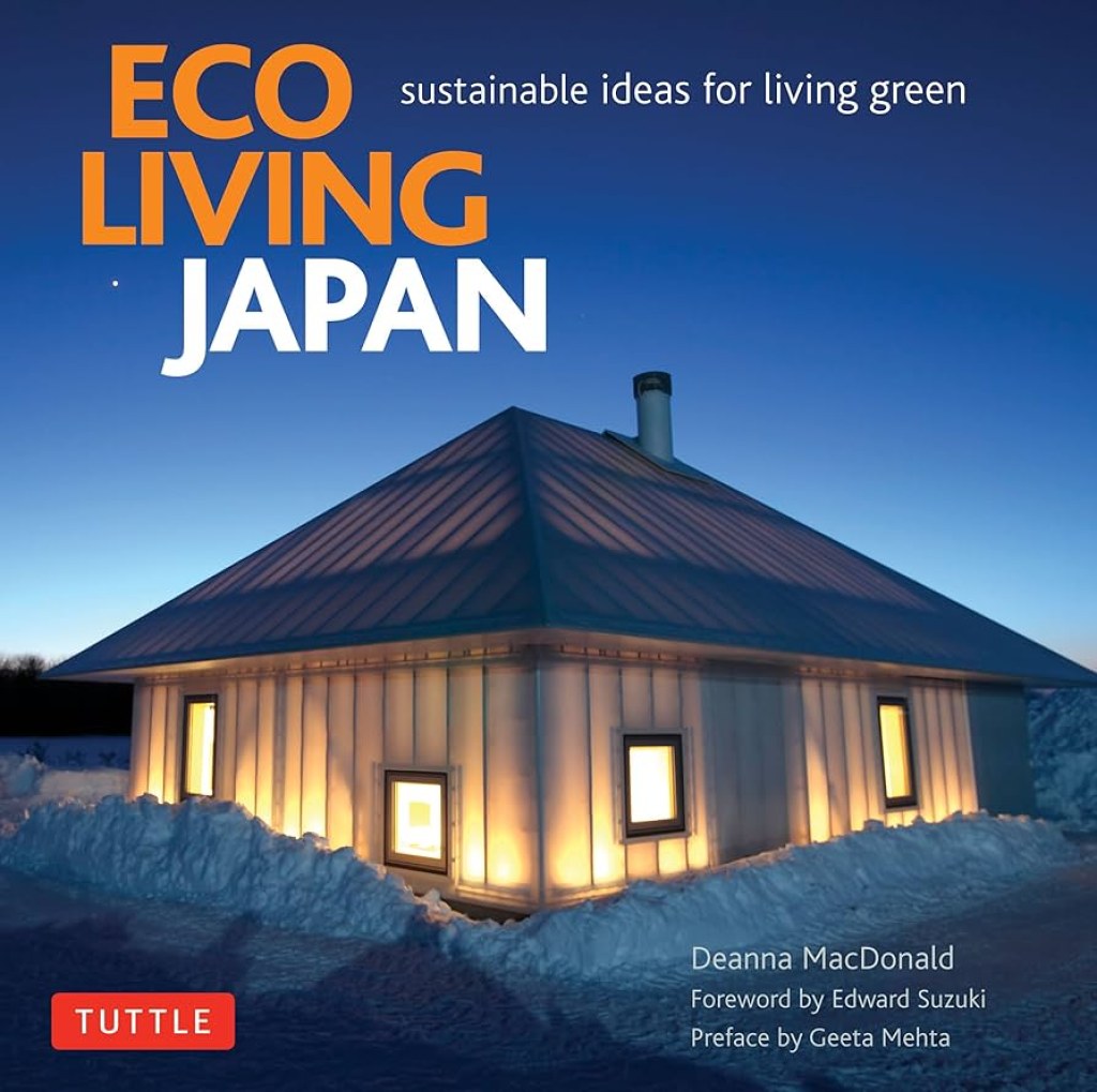 Picture of: Eco Living Japan: Sustainable Ideas for Living Green : Macdonald